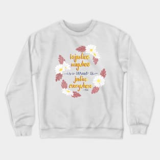 Martin Luther King quote Crewneck Sweatshirt